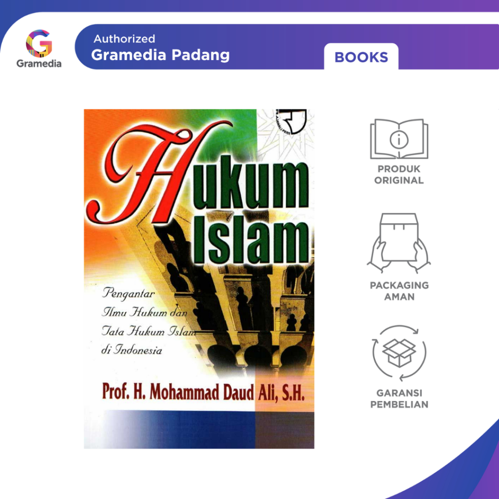 Gramedia Padang - Hukum Islam: Pengantar Ilmu Hukum dan Tata Hukum Islam Di Indonesia