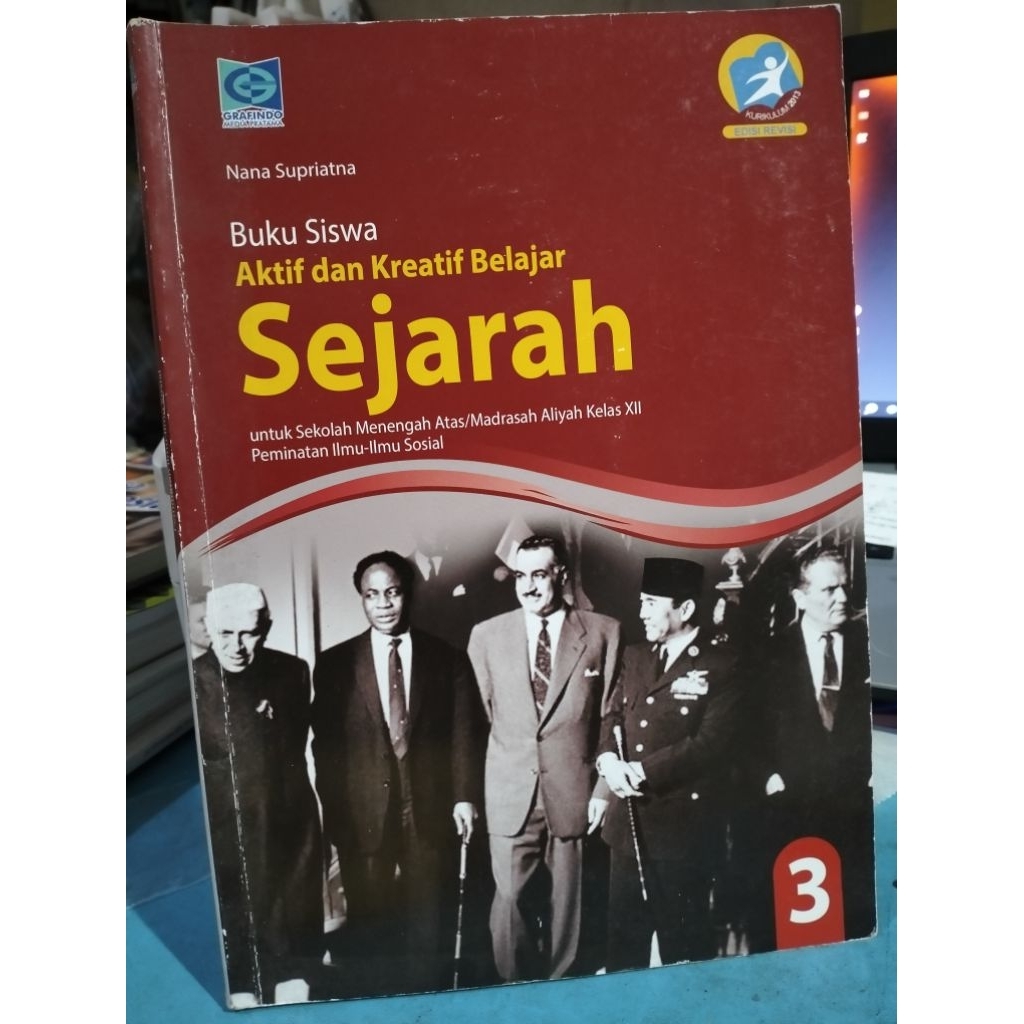 BUKU BEKAS BUKU SEJARAH SMA KELAS XII SMA 3 KURIKULUM 2013 REVISI GRAFINDO