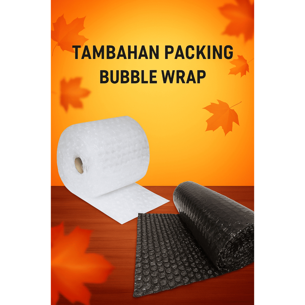 

Tambahan Packing Bubble Wrap