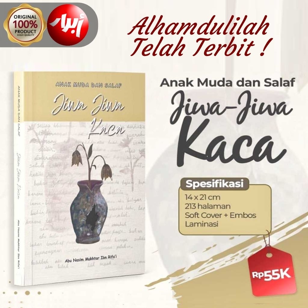 Buku JIWA-JIWA KACA - ANAK MUDA DAN SALAF - pahit manis muda mudi - membentang benteng cinta - dibaw