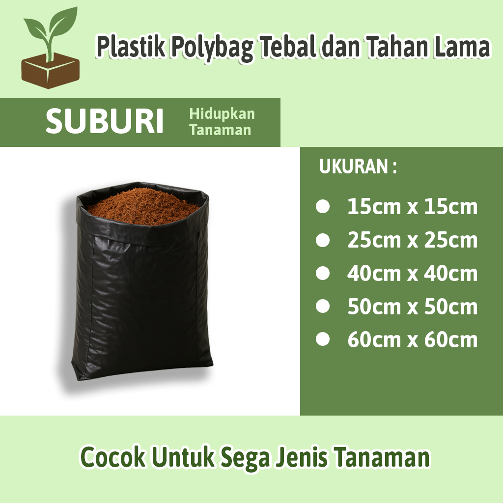 Wadah Tanam Polybag Hitam Tebal – Media Tanam Serbaguna untuk Bibit & Sayuran
