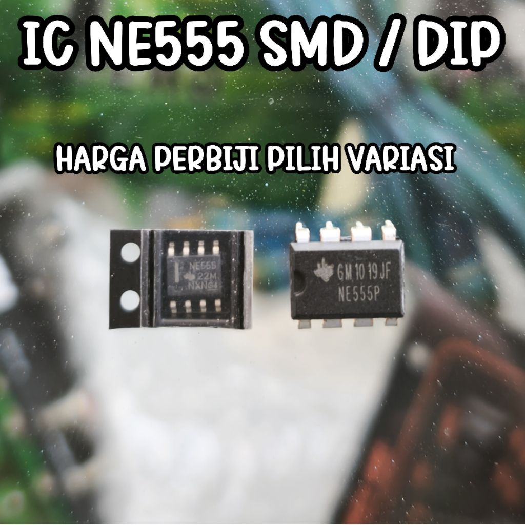 IC NE555 SMD / DIP8 NE 555 IC TIMER