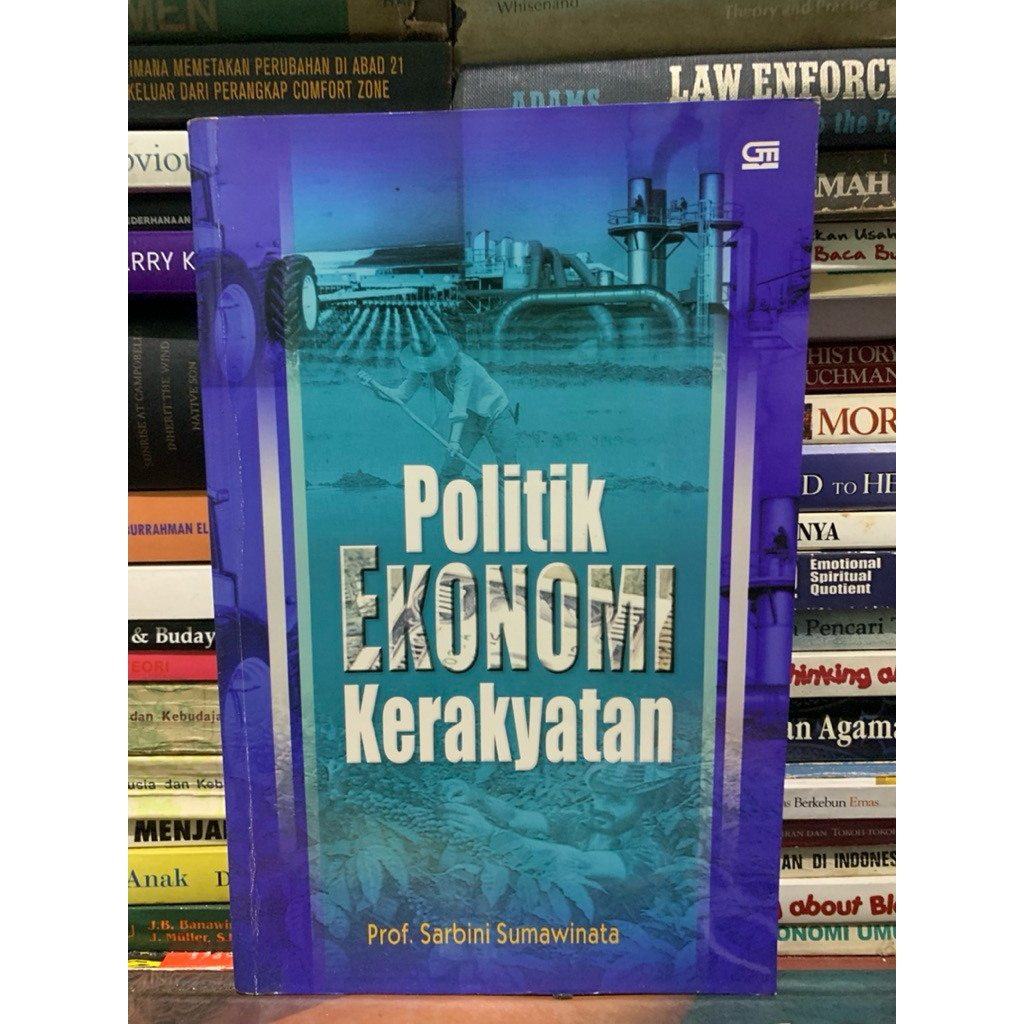 Politik ekonomi kerakyatan by Prof sarbini sumawinata ASLI ORIGINAL
