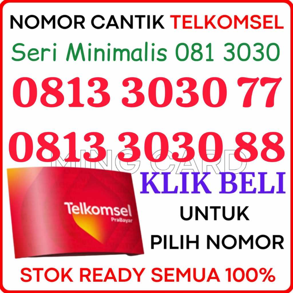 TIPE 3030 MINIMALIS SALE - Nomor Cantik Telkomsel 4G/5G Nomor Kartu Perdana Simpati Cantik Prabayar 