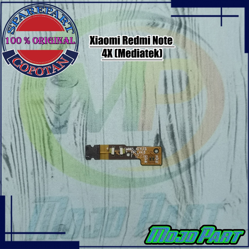Xiaomi Redmi Note 4 / 4x Mediatek Lampu LED Bawah Back Home Button Original Copotan | Mojo Part