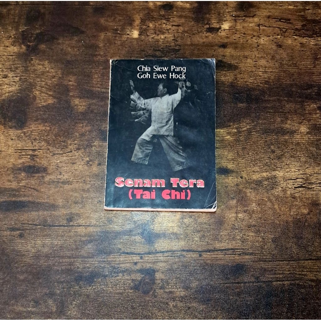 SENAM TERA (TAI CHI) - CHIA SIEW PANG & GOH EWE HOCK