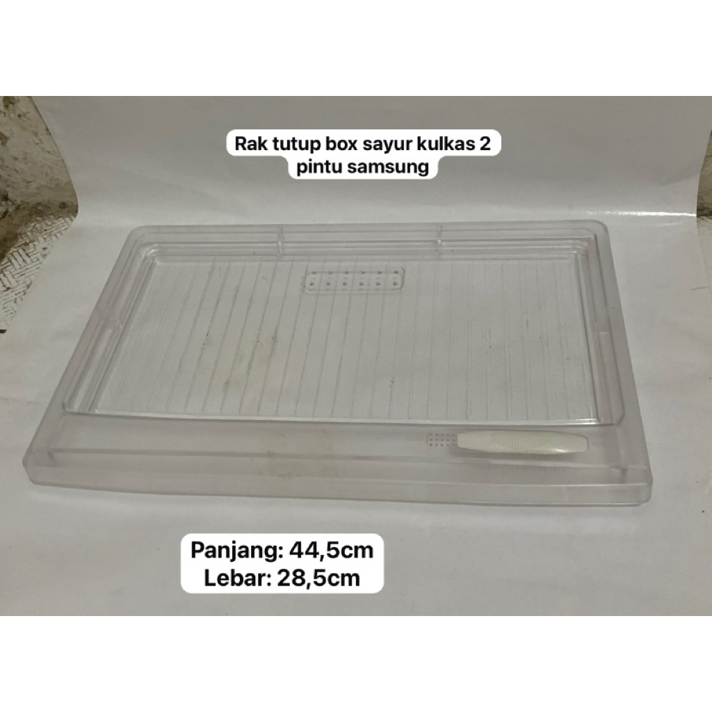 RAK TUTUP BOX SAYUR KULKAS 2 PINTU SAMSUNG SECOND ORIGINAL | RAK KULKAS SAMSUNG TERMURAH