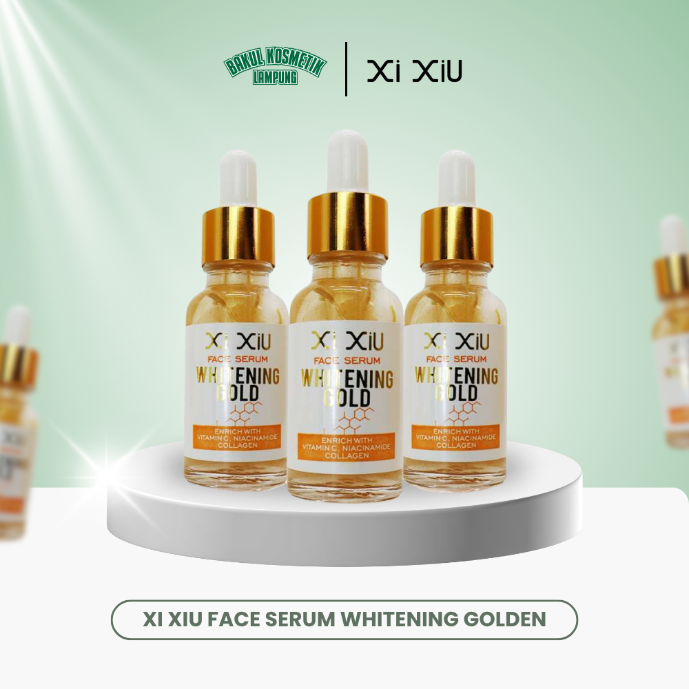 XI XIU FACE SERUM WHITENING GOLD / SERUM BRIGHTENING XI XIU
