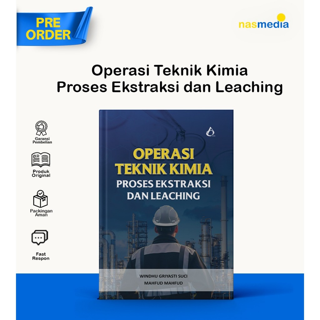 OPERASI TEKNIK KIMIA: PROSES EKSTRAKSI DAN LEACHING