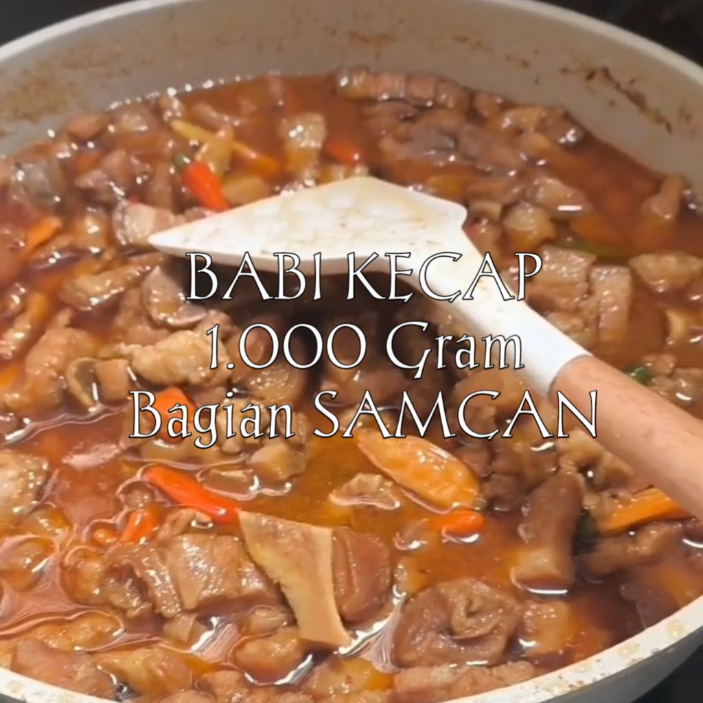 

Babi Kecap Daging + samcan Homemade ( Kemasan 1kg)