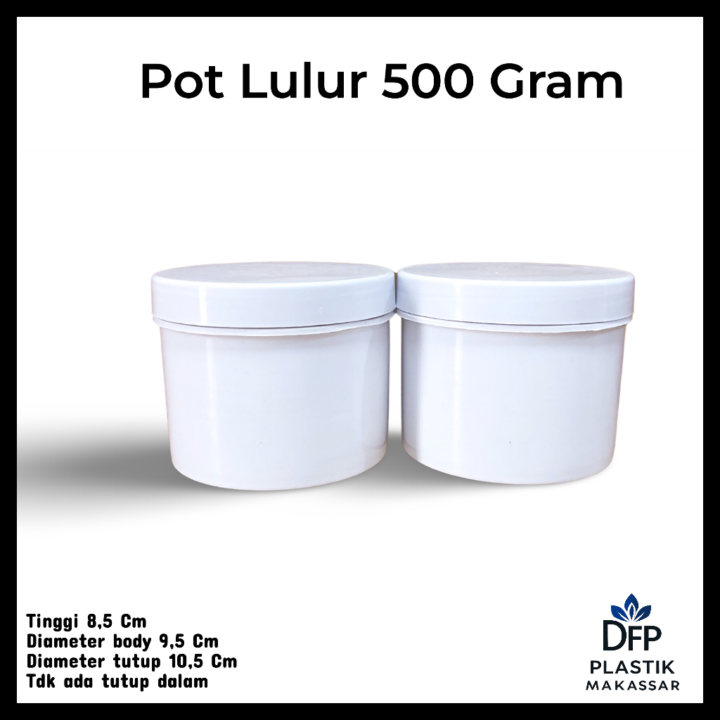 POT LULUR 500 GRAM PUTIH