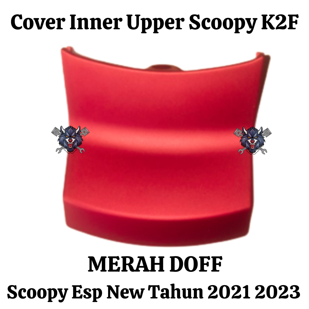 Cover Inner Upper Scoopy New Keyless 2021 K2F Warna Merah Doff Merah