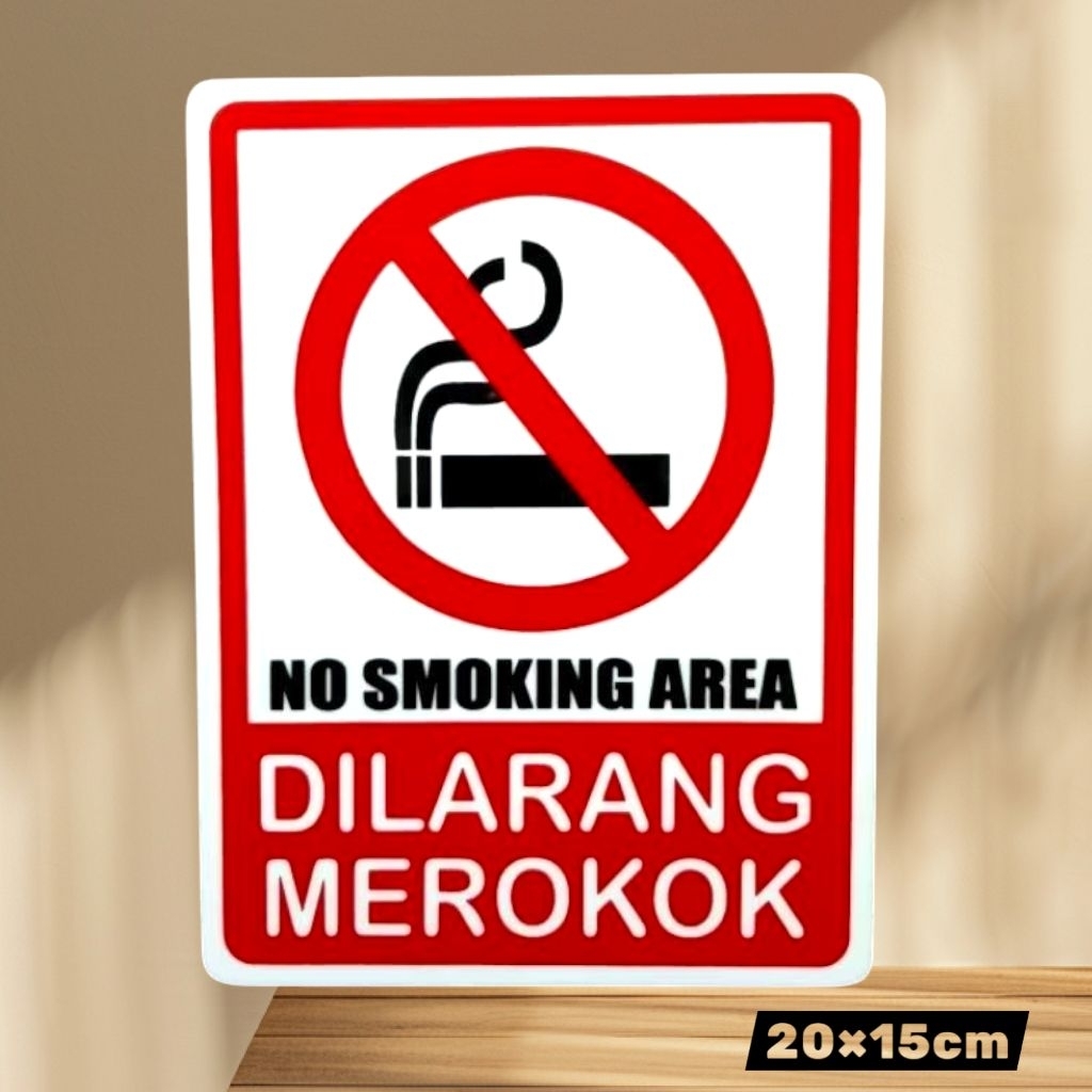 

Sign akrilik label NO SMOKING AREA - DILARANG MEROKOK 15x20cm - acrylic papan peringatan