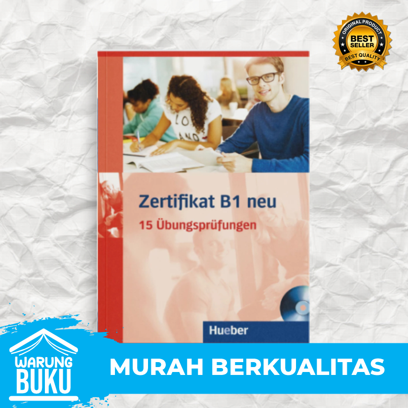 

Buku ZERTIFIKAT B1 NEU 15 Ubungsprufungen