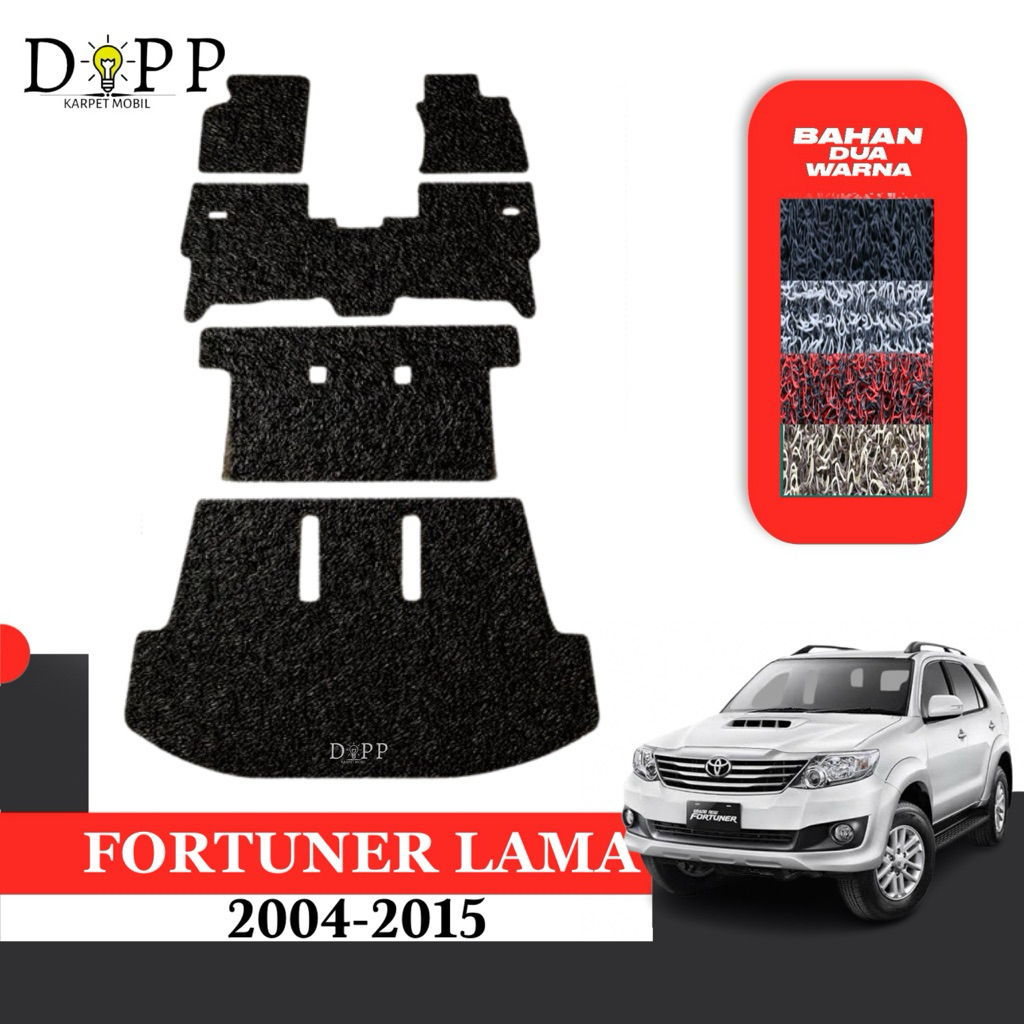 Karpet Mobil Fortuner Lama / Karpet Mobil Mie Bihun Toyota Fortuner 2004-2015 Bahan Premium