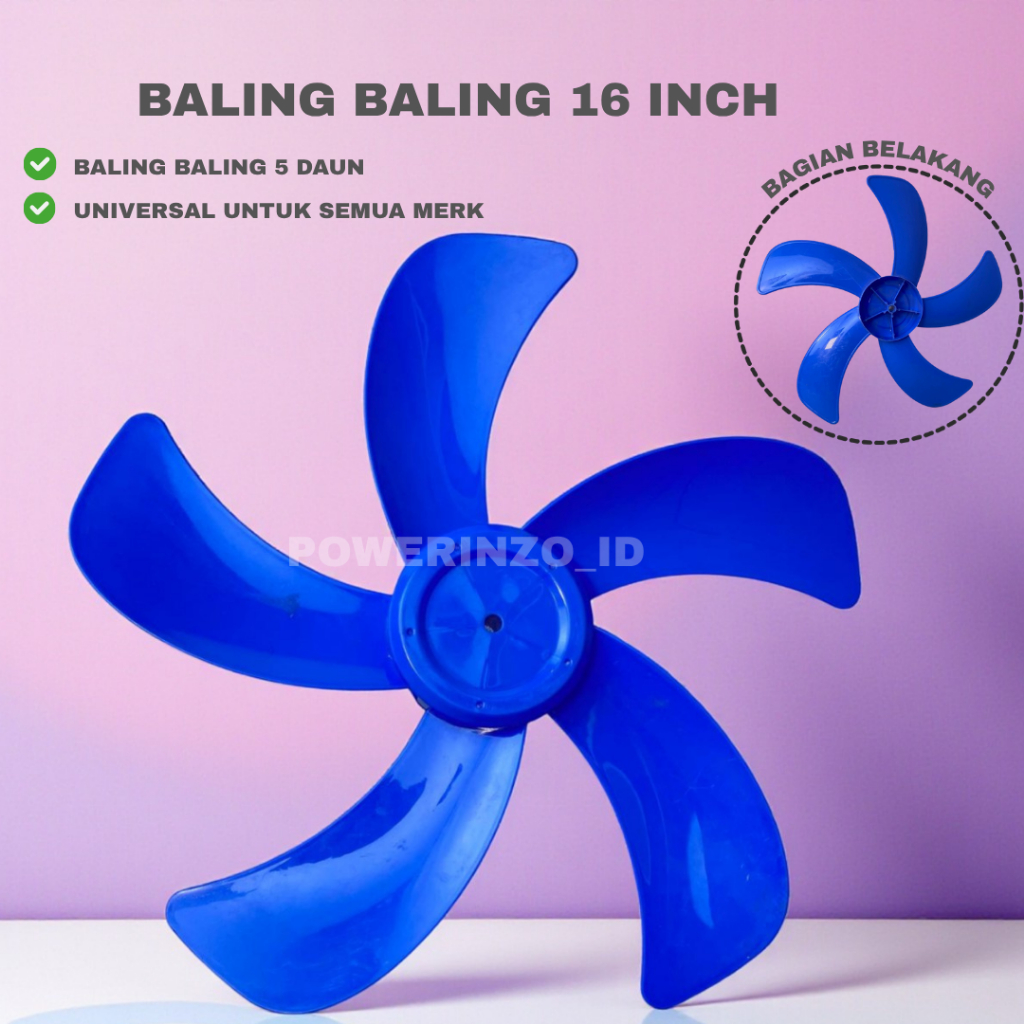 BALING BALING KIPAS ANGIN 16 INCH// 5 DAUN // INCH UNIVERSAL (MIYAKO, MASPION, SANEX, COSMOS, DAN ME