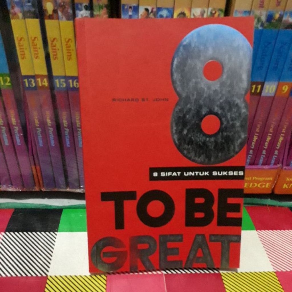 RICHARD ST JOHN 8 SIFAT UNTUK SUKSES TO BE GREAT