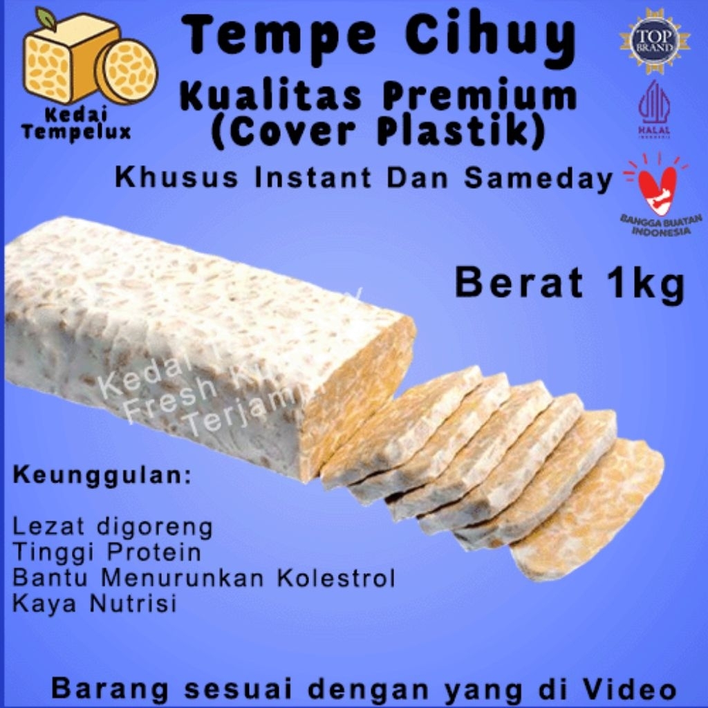 

Tempe Cihuy 800grm-1kg Premium Khusus Instant