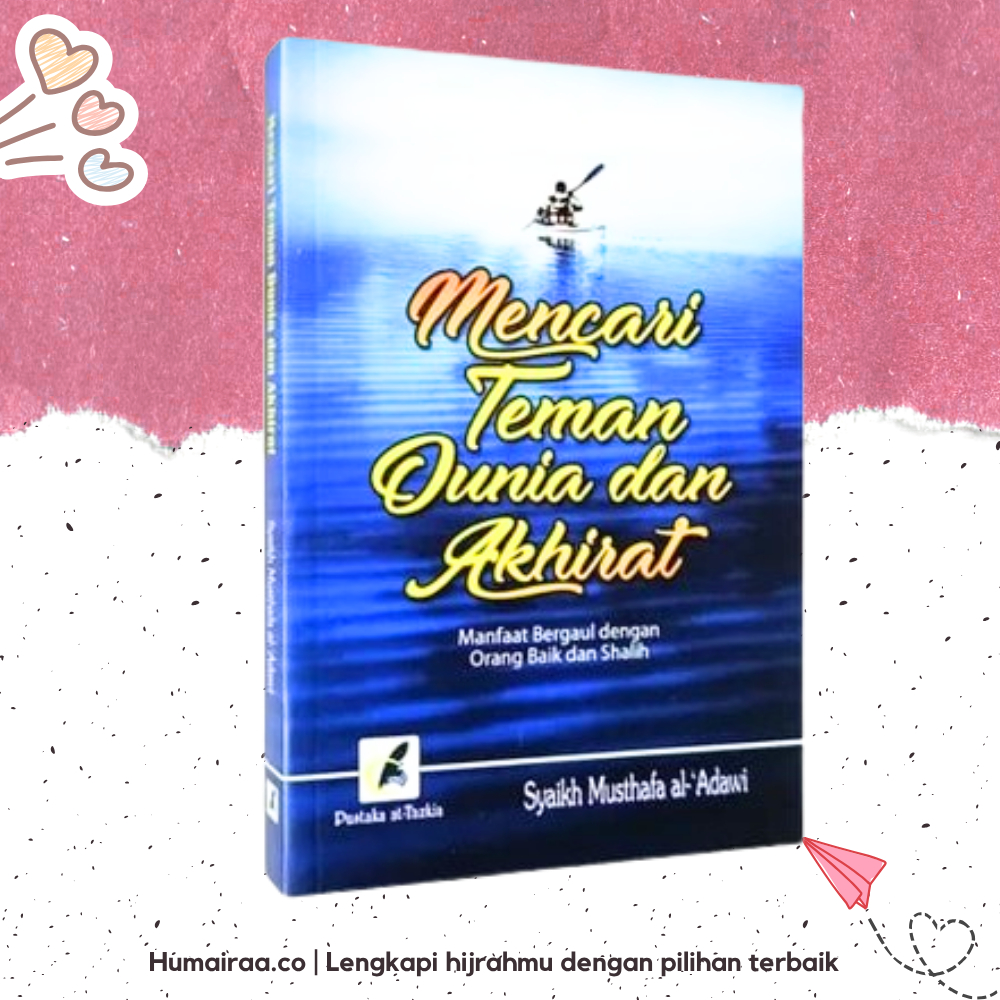 Mencari Teman Dunia Akhirat At Tazkia 100% ORIGINAL TANPA RAGU Buku bacaan kitab agama islam sesuai 