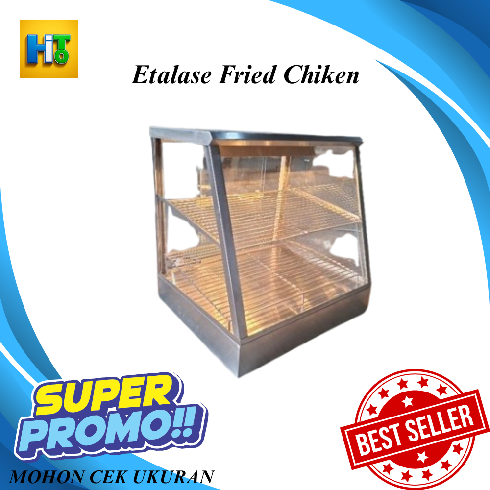 Food Display Chiken / Etalase Warmer Fried Chiken Stainless Steel