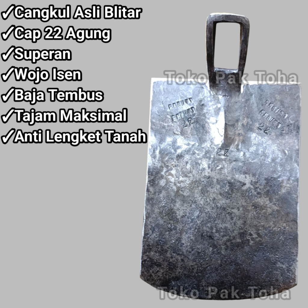 Cangkul / Pacul Cap 22 Agung / Wojo Isen Baja Tembus / Asli Blitar / Anti Lengket Tanah