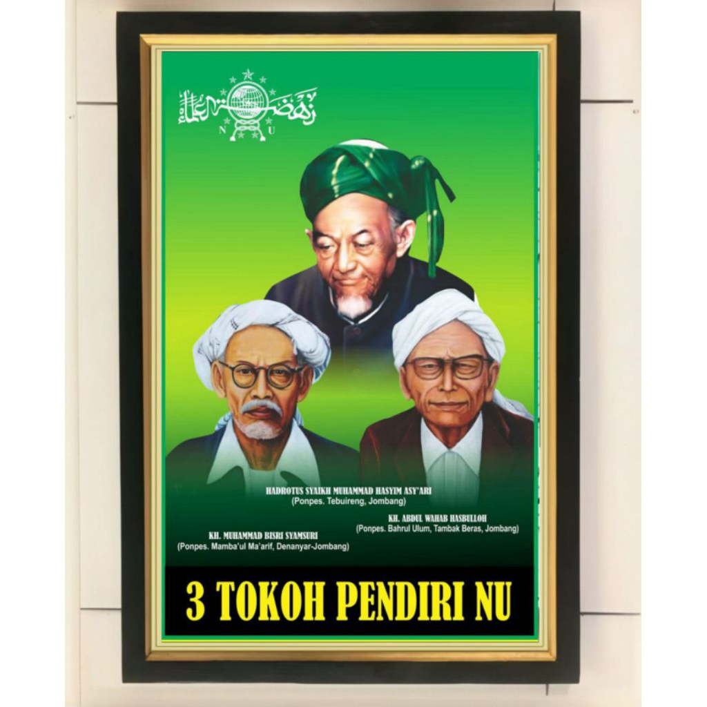 hiasan dinding poster ulama pendiri nahdatul ulama / NU plus bingkai ukuran 53*35