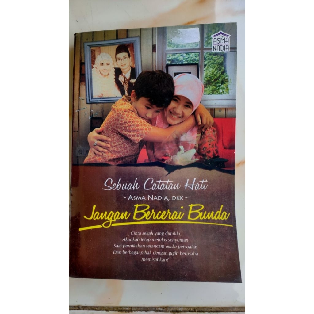 Novel Asma Nadia - Jangan Bercerai Bunda
