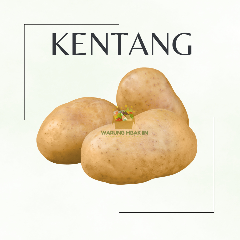 

KENTANG per 250 gram