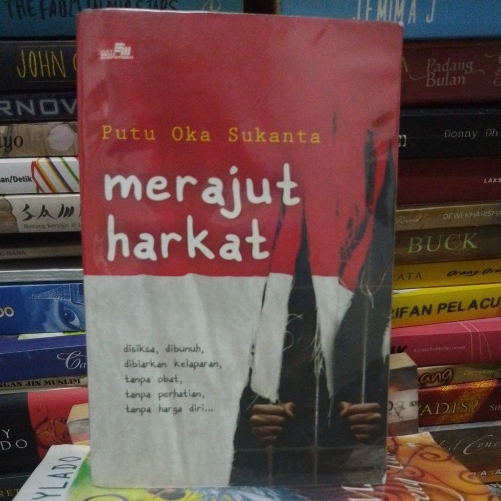 Novel Preloved: Merajut Harkat by. Putu Oka Sukanta