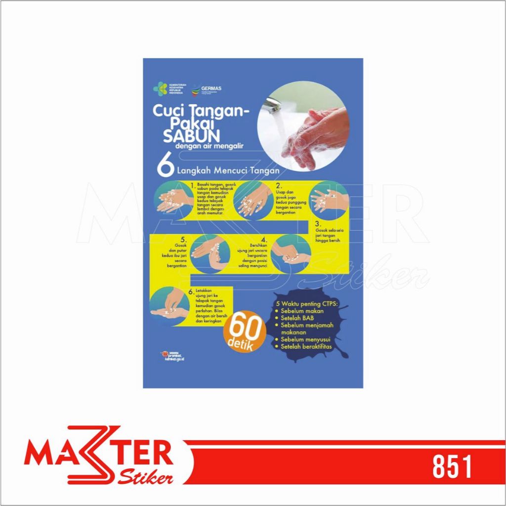 

851 - Stiker Cuci Tangan Pakai Sabun dan 6 Langkah Mencuci Tangan, Tahan Air, Termurah, Bisa Custom