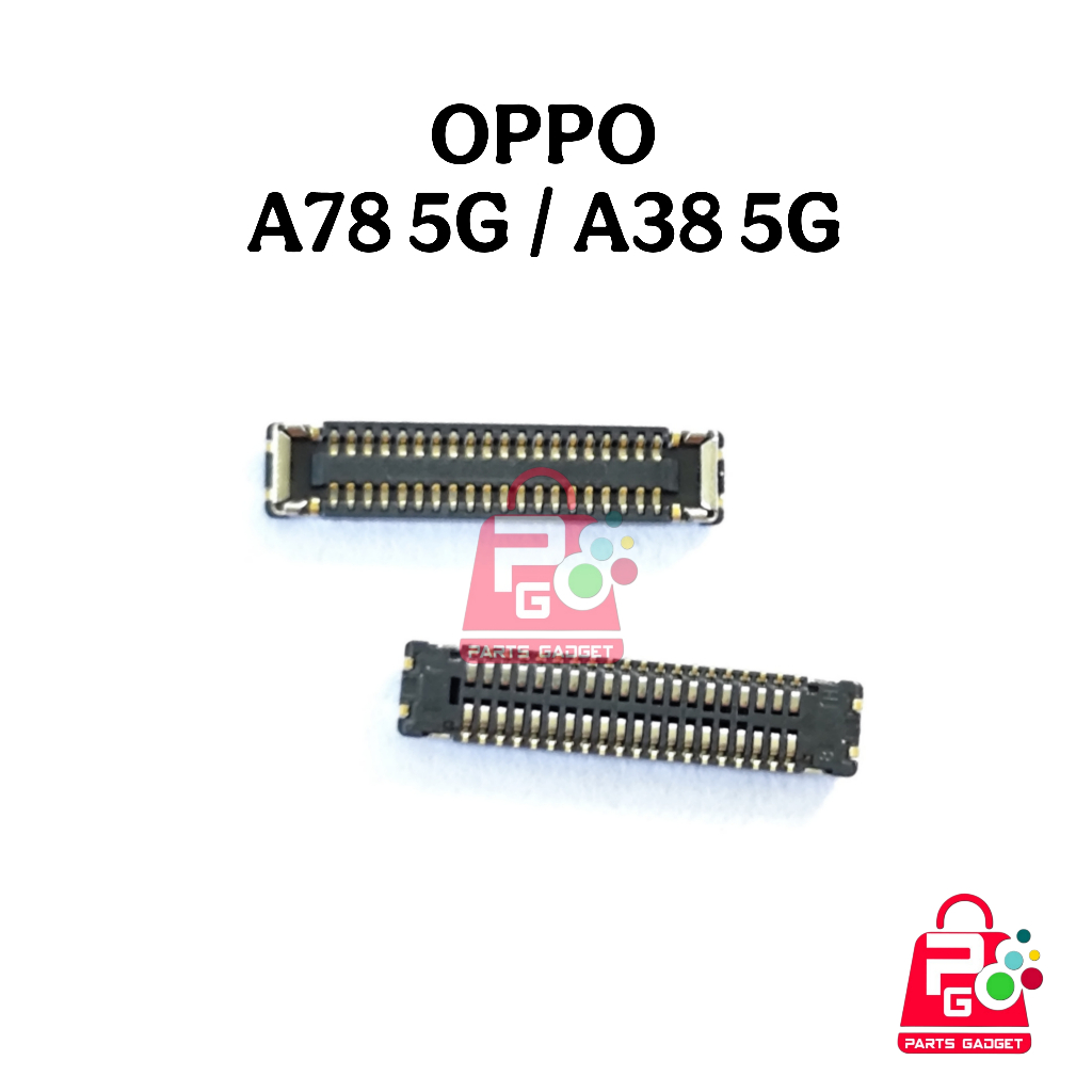 Konektor Lcd Oppo A78 5G A38 5G Soket Connector Lcd Di Board Mesin