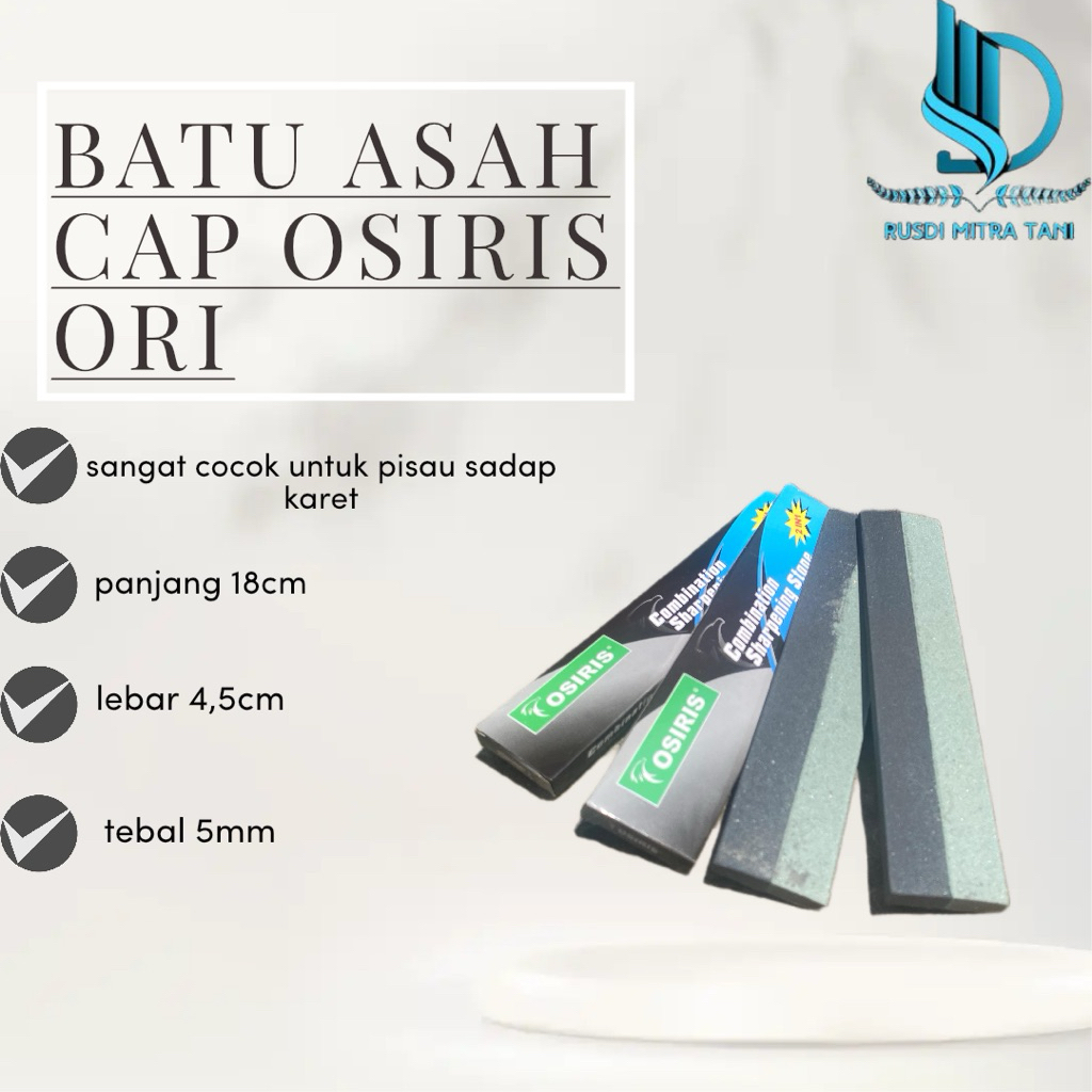 Batu asahan cap Osiris , batu asah pisau sadap karet