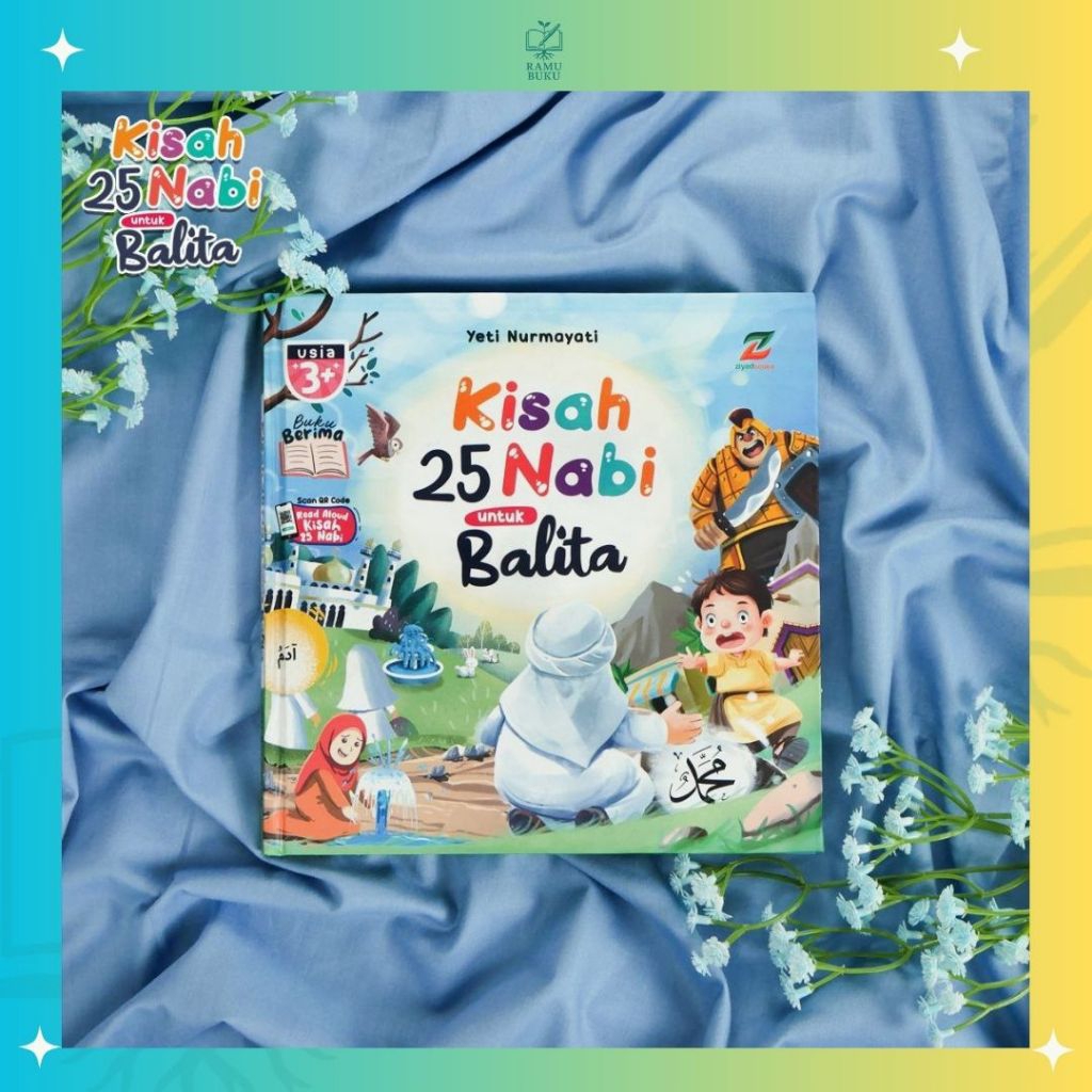 Buku Kisah 25 Nabi untuk Balita (untuk Anak Usia 3+ tahun)