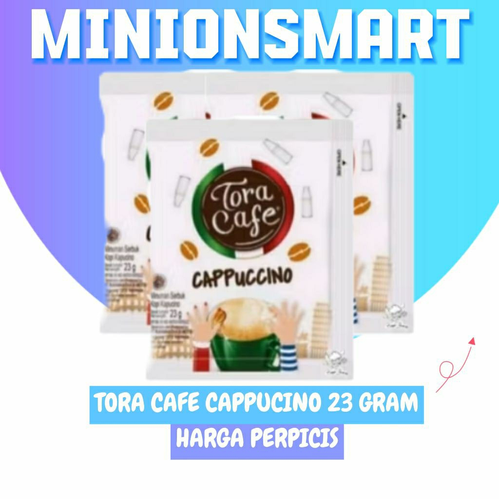 

tora cafe 23 gram, minionsmart