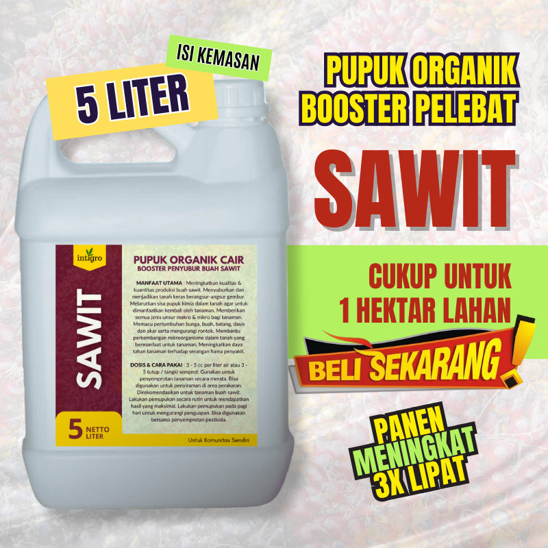 5 Liter Pupuk Organik Cair Booster Pelebat Buah Sawit Cepat Berbuah Besar Pembesar Berat Intigro ZPT