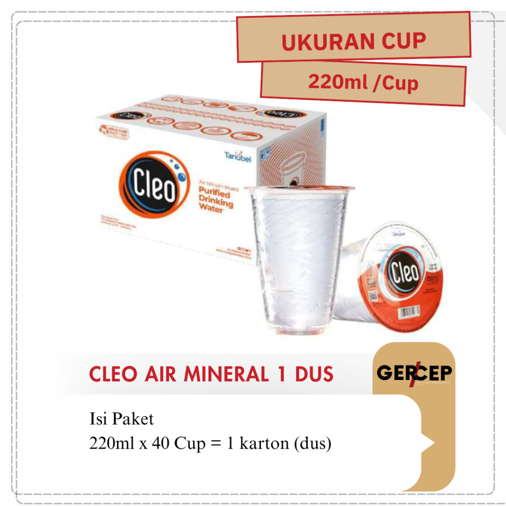

Cleo Cup 220ml - Cleo Gelas Mineral Water isi 40pcs