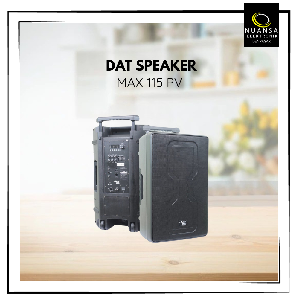 SPEAKER DAT MAX 115 PV - NUANSA ELEKTRONIK DENPASAR