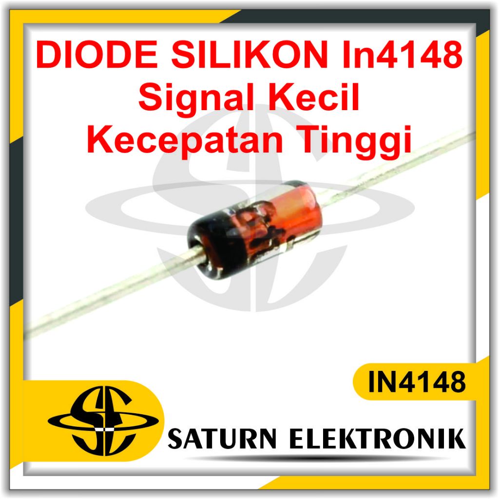 DIODE SILIKON IN4148 DIODE IN4148