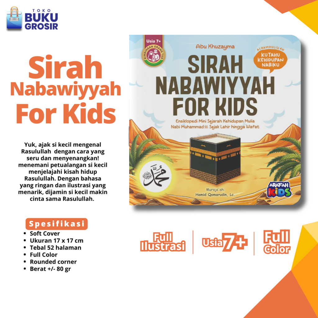 [snk] Sirah Nabawiyyah For Kids - Ensiklopedi Mini Sejarah Kehidupan Mulia Nabi Muhammad ﷺ  Sejak La