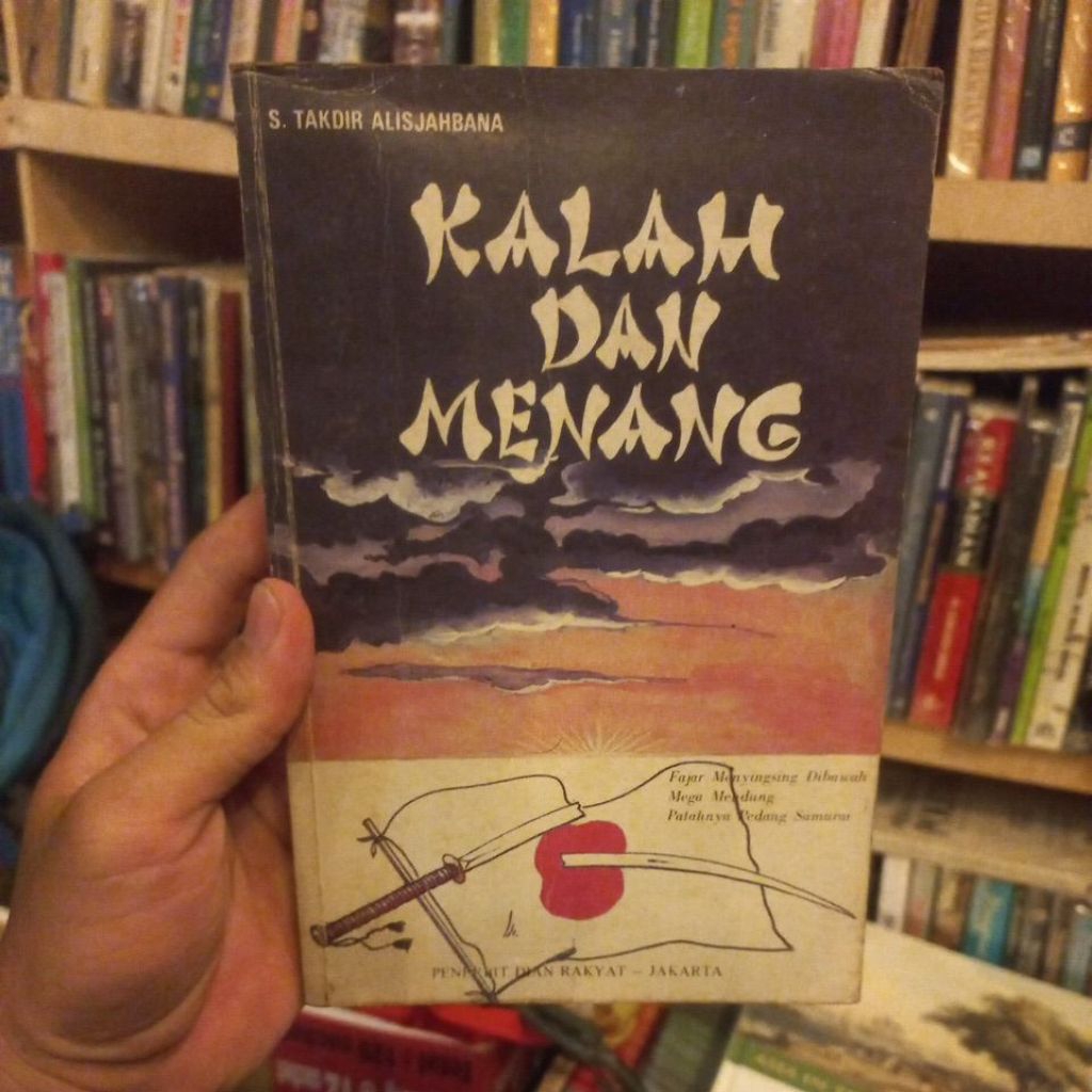 KALAH DAN MENANG - SUTAN TAKDIR ALISJAHBANA