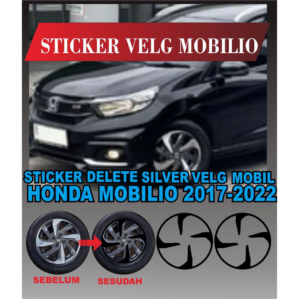 STICKER VELG MOBIL/ DELETE SILVER VELG MOBIL/ STICKER VELG HONDA MOBILIO
