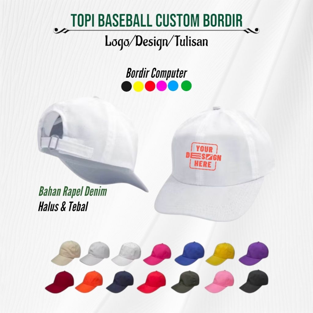 TOPI CUSTOM LOGO/TOPI BASEBALL CUSTOM BORDIR/TOPI PROMOSI