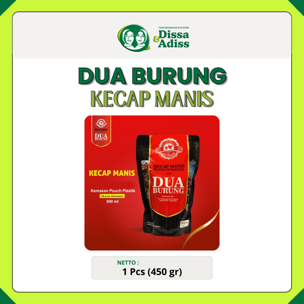 

KECAP DUA BURUNG / Kecap Manis Cap DUA BURUNG - Tobaqdissa