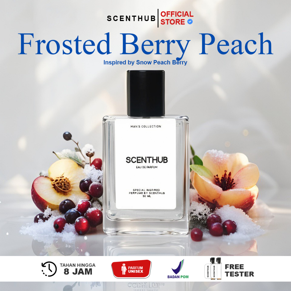 Scenthub - Frosted Berry Peach | Parfum Wanita Tahan Lama Aroma fruity dominan peach dan citrus Insp