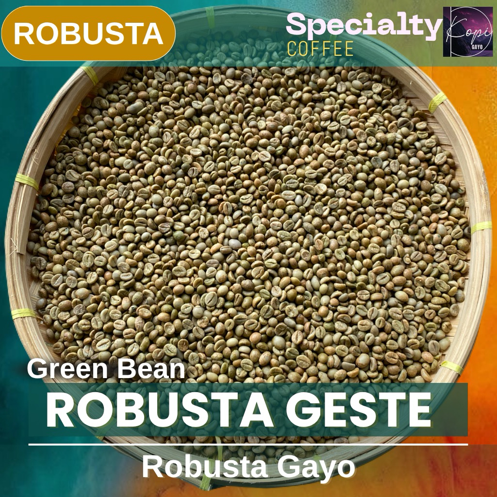 

KOPI GAYO ROBUSTA GESTE GREEN BEAN BIJI MENTAH 1 kg