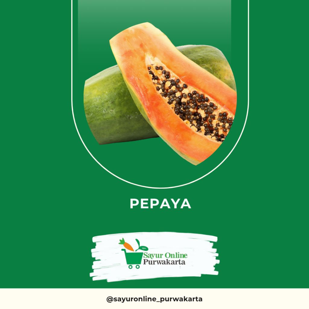 

Pepaya - Sayur Online Purwakarta