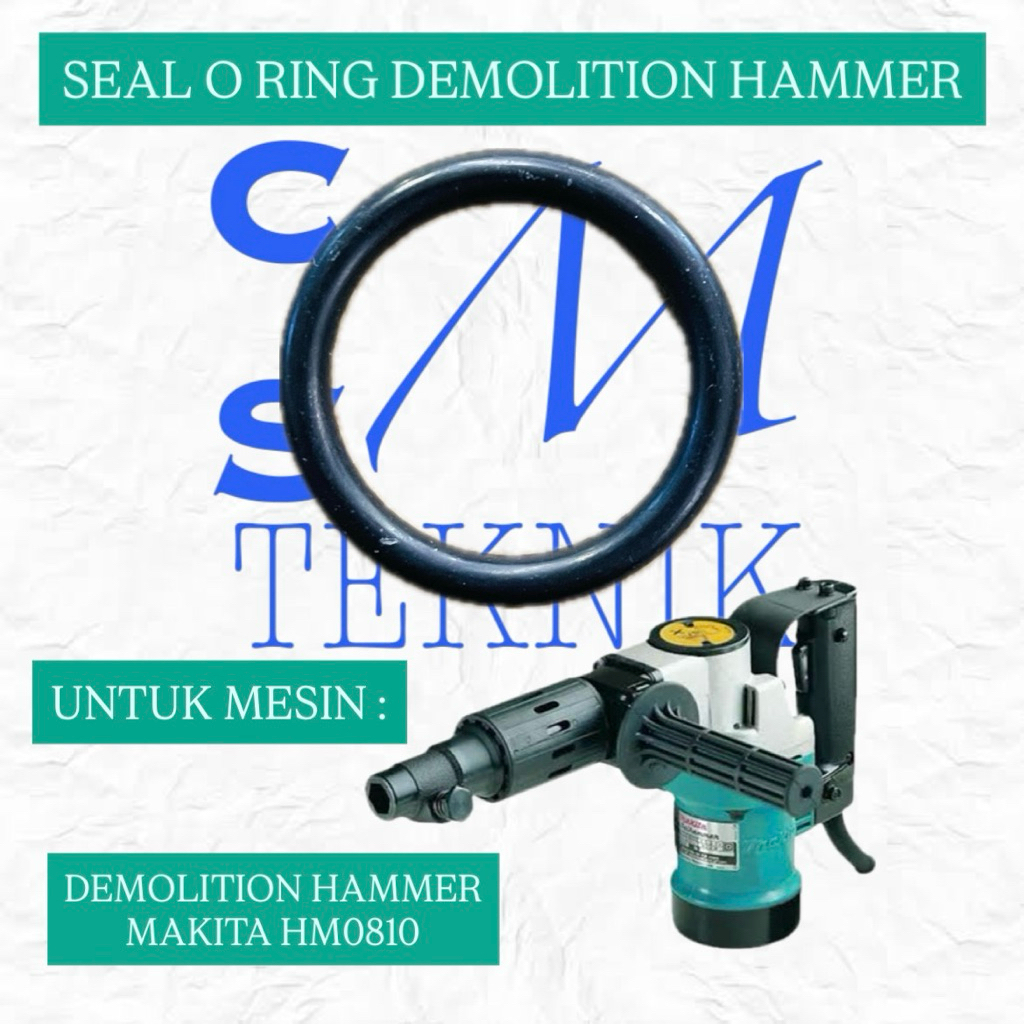 SEAL O RING PISTON DEMOLITION HAMMER MAKITA HM0810 ORING DEMOLITION HAMMER MAKITA HM0810