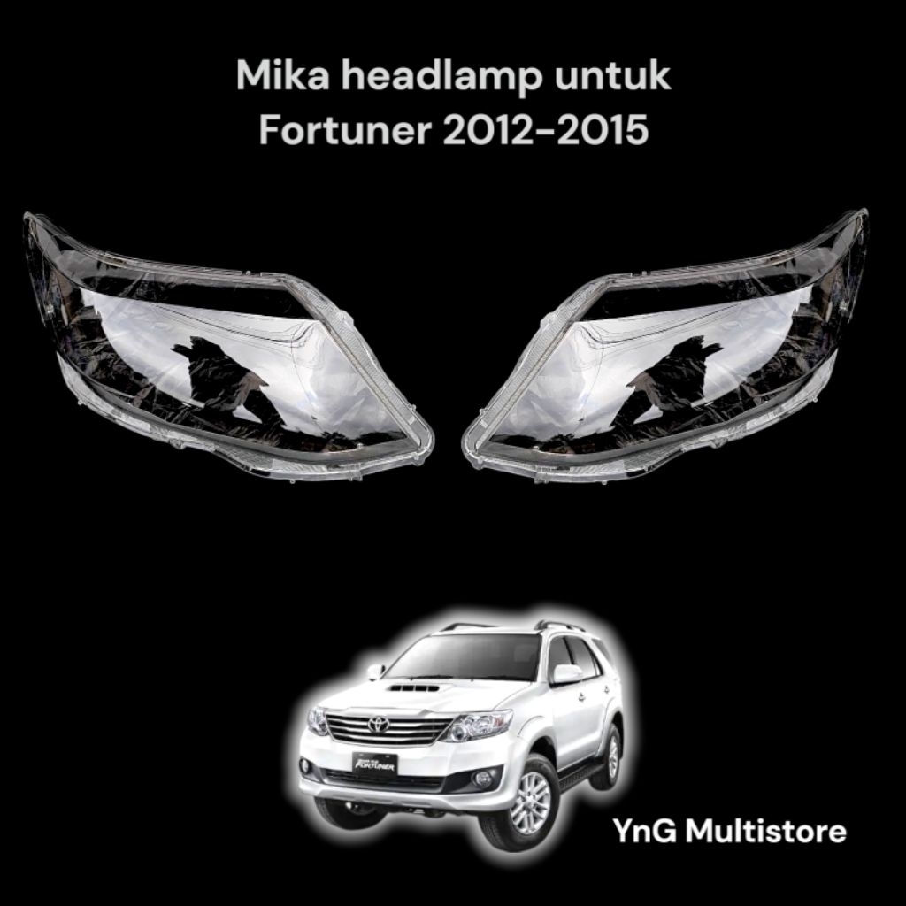 Mika headlamp untuk Fortuner 2012-2015
