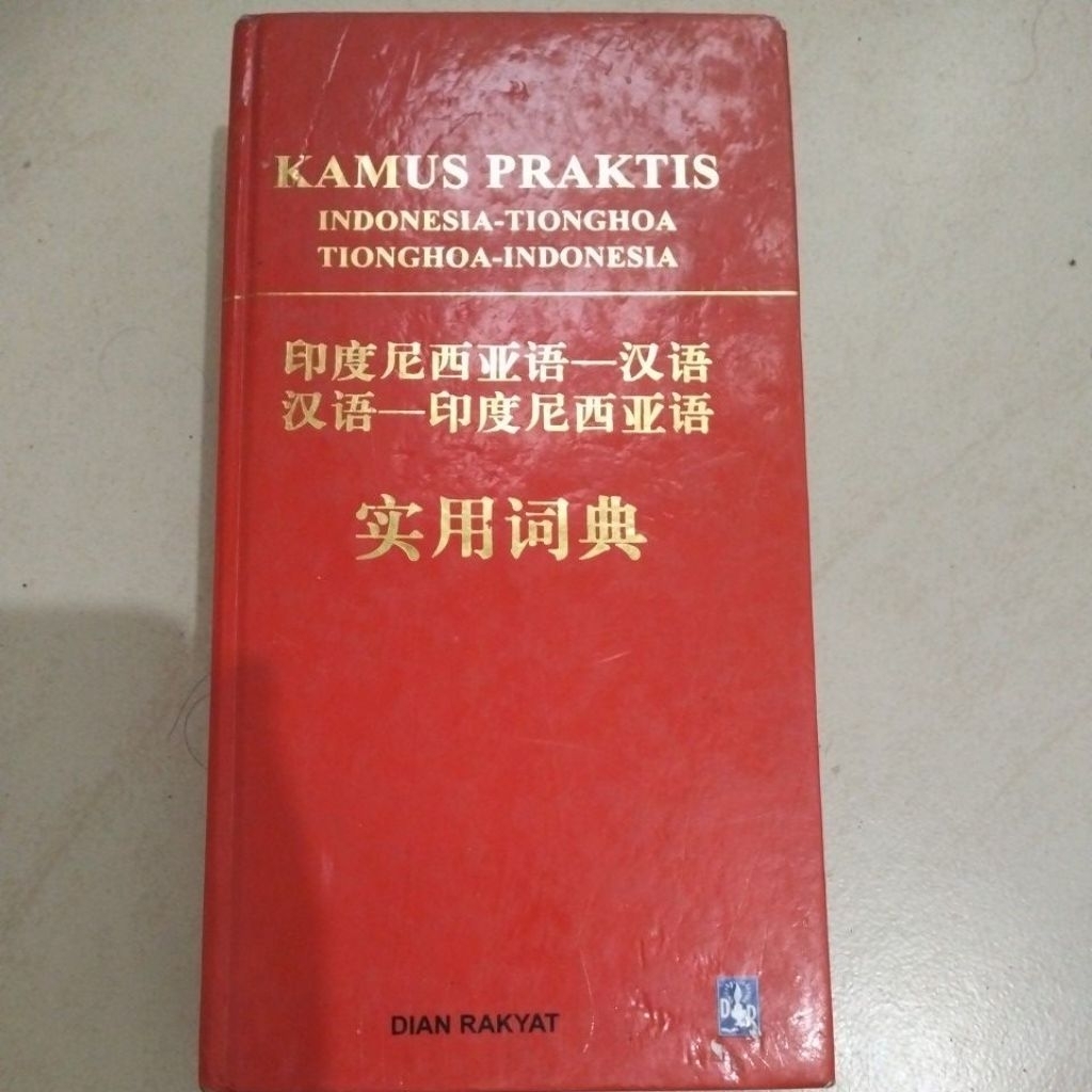 Kamus Praktis Indo-Mandarin Mandarin Indo Dian Rakyat