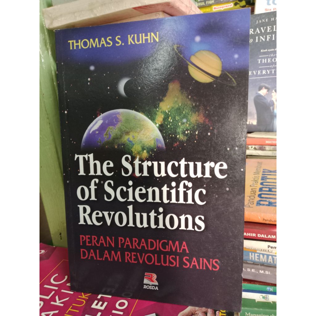 Peran Paradigma dalam Revolusi Sains/ The Structure of Scientific Revolution/ ORIGINAL